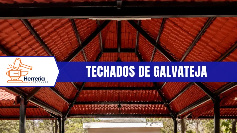Galvateja para terraza en Acapulco
