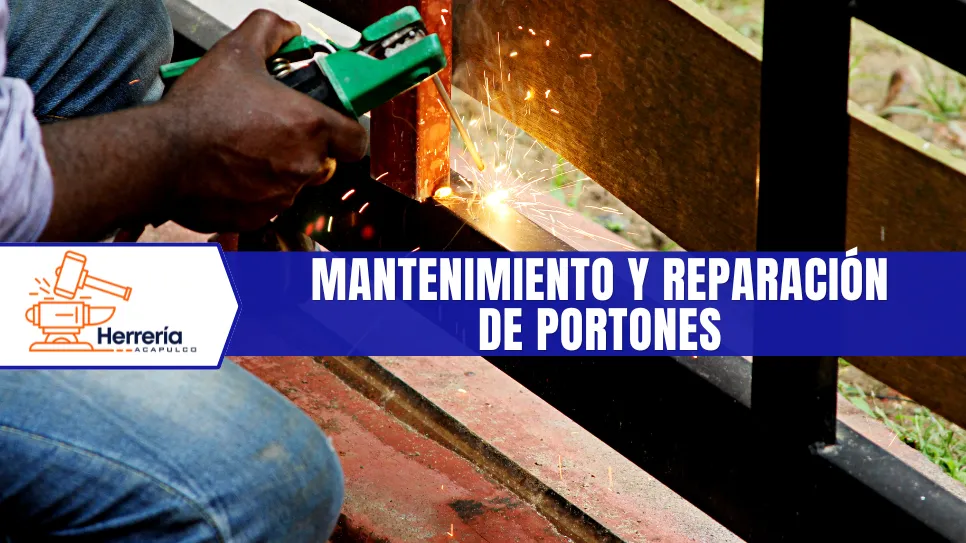 Reparación de portones en Acapulco